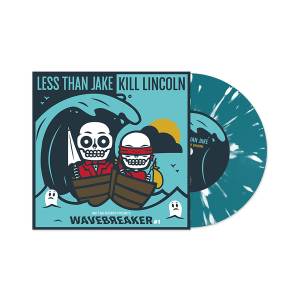 Less Than Jake & Kill Lincoln - "Wavebreaker" 7" Vinyl - Sea Blue - White Splatter Variant